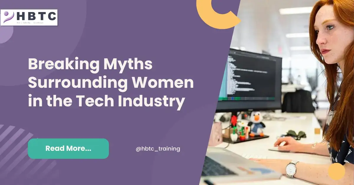 Women in Tech: Busting the top 10 Myths